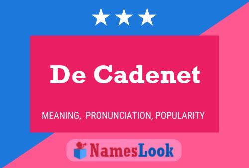 Постер имени De Cadenet