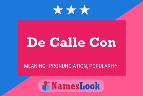 Постер имени De Calle Con