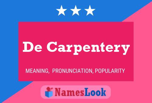 Постер имени De Carpentery