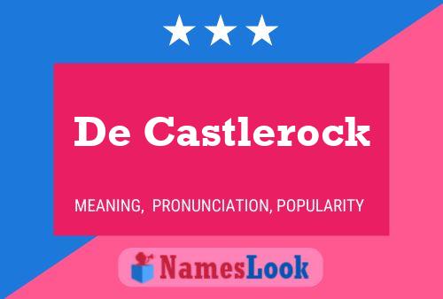 Постер имени De Castlerock