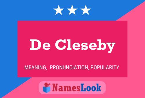 Постер имени De Cleseby