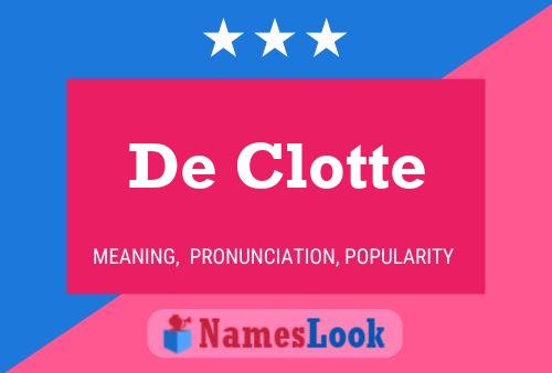 Постер имени De Clotte