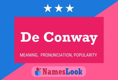 Постер имени De Conway