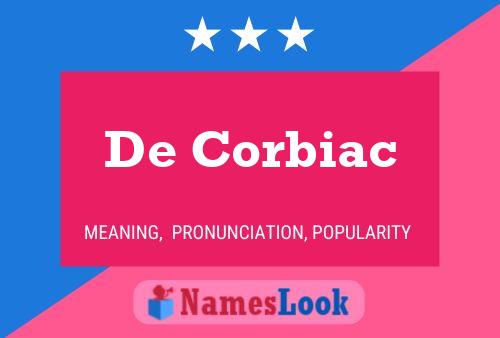 Постер имени De Corbiac