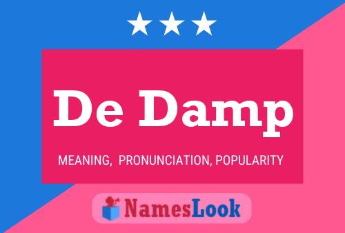 Постер имени De Damp