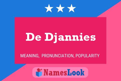 Постер имени De Djannies