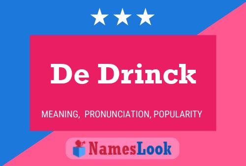 Постер имени De Drinck