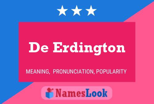 Постер имени De Erdington