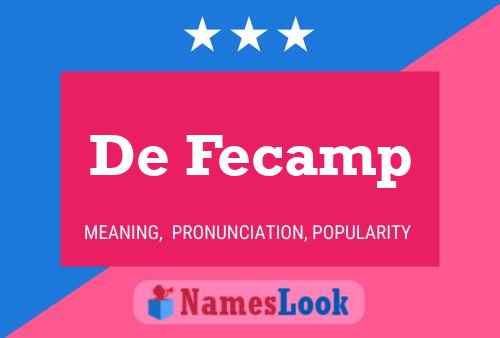 Постер имени De Fecamp