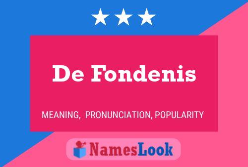 Постер имени De Fondenis