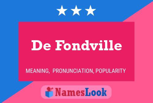 Постер имени De Fondville