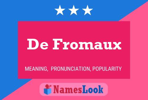 Постер имени De Fromaux