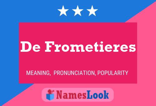 Постер имени De Frometieres