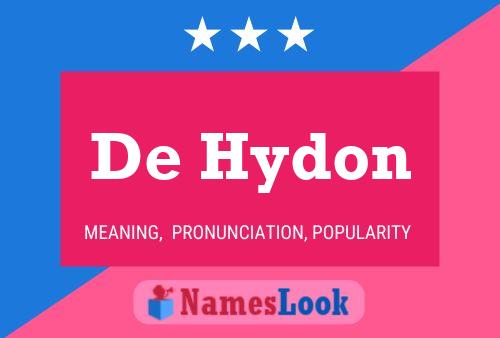 Постер имени De Hydon