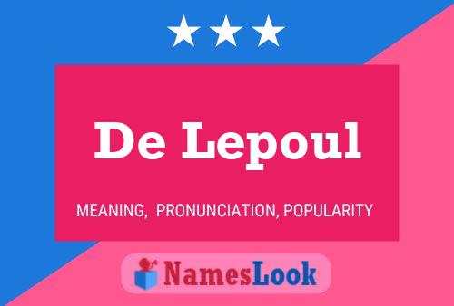 Постер имени De Lepoul