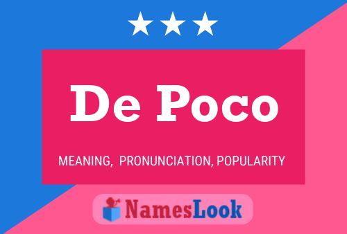 Постер имени De Poco