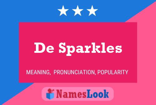 Постер имени De Sparkles