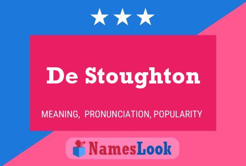 Постер имени De Stoughton