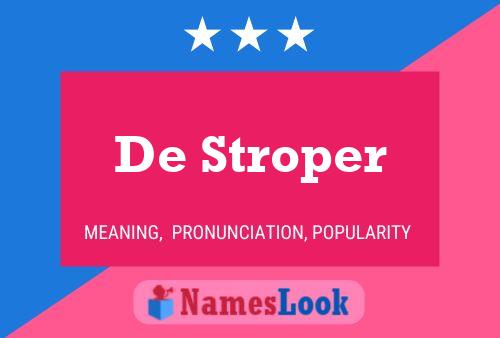 Постер имени De Stroper