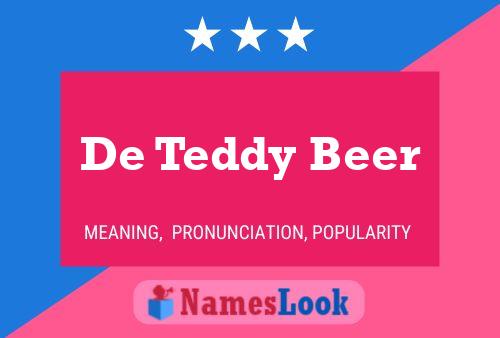 Постер имени De Teddy Beer