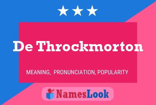 Постер имени De Throckmorton