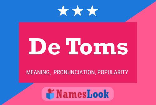 Постер имени De Toms