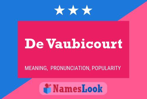 Постер имени De Vaubicourt