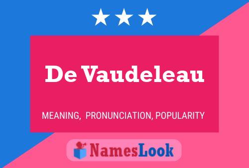 Постер имени De Vaudeleau