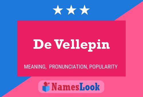 Постер имени De Vellepin