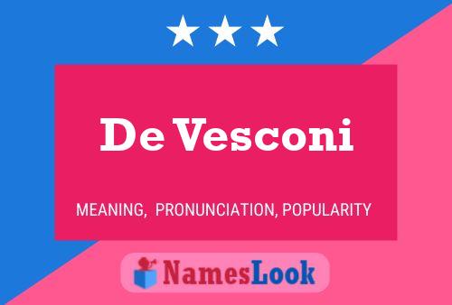 Постер имени De Vesconi