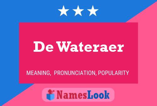 Постер имени De Wateraer