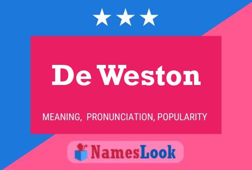 Постер имени De Weston