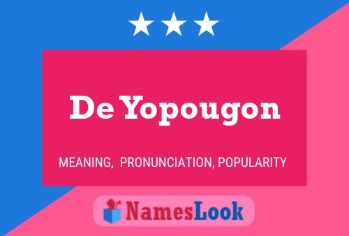 Постер имени De Yopougon