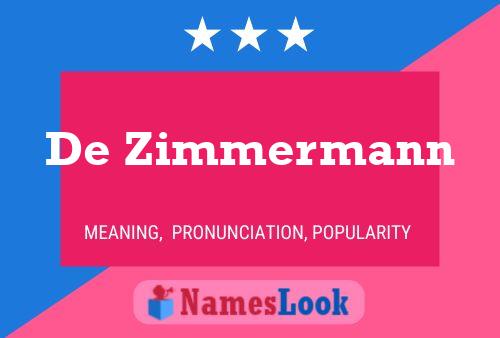 Постер имени De Zimmermann