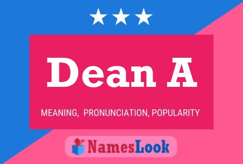 Постер имени Dean A