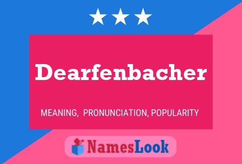 Постер имени Dearfenbacher