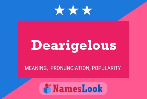 Постер имени Dearigelous