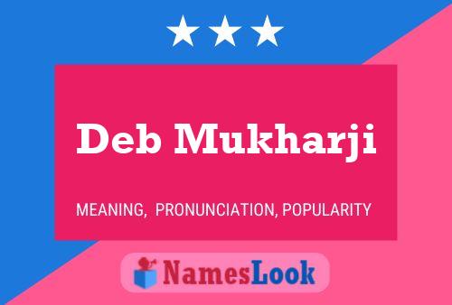 Постер имени Deb Mukharji