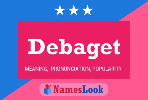 Постер имени Debaget