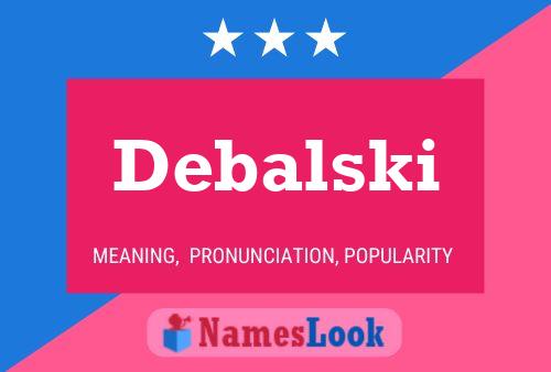 Постер имени Debalski