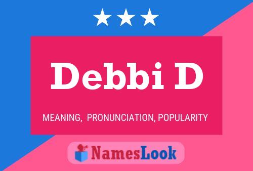 Постер имени Debbi D