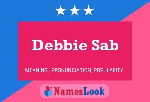 Постер имени Debbie Sab