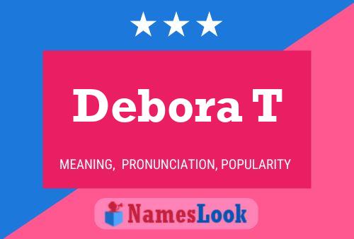 Постер имени Debora T