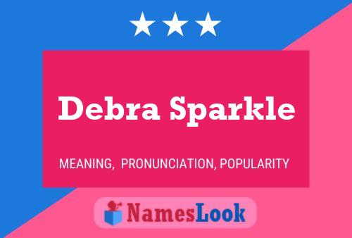 Постер имени Debra Sparkle