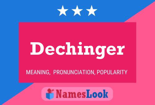 Постер имени Dechinger