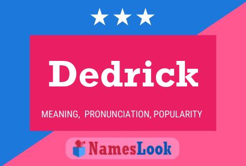 Постер имени Dedrick