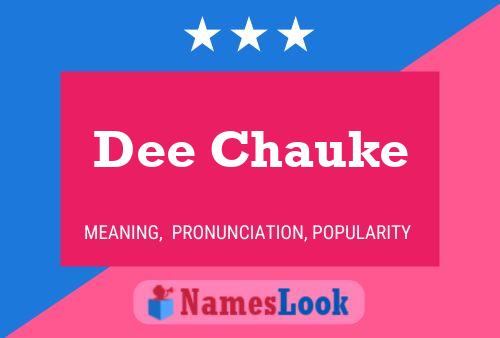 Постер имени Dee Chauke