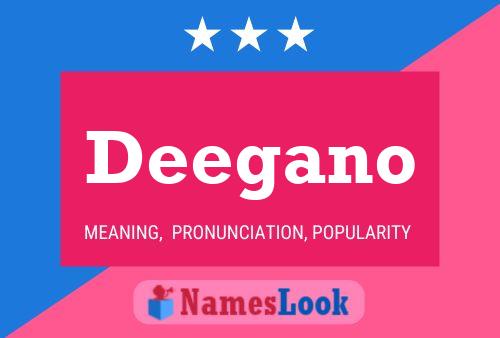 Постер имени Deegano