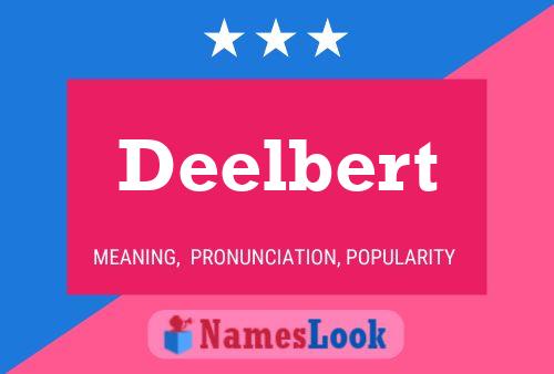 Постер имени Deelbert