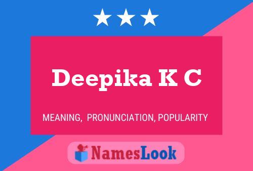 Постер имени Deepika K C